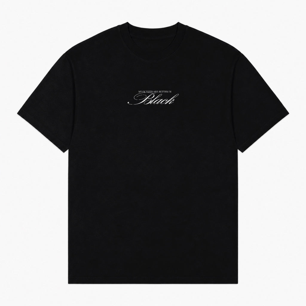 My Outfits Are Better in Black Oversized Tee